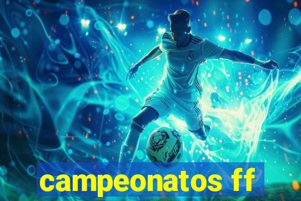 campeonatos ff